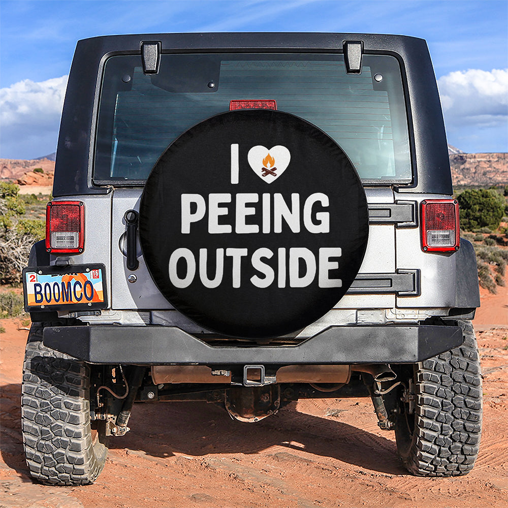 I Love Peeing Outside Funny Jeep Car Spare Tire Cover