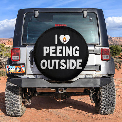 I Love Peeing Outside Funny Jeep Car Spare Tire Cover