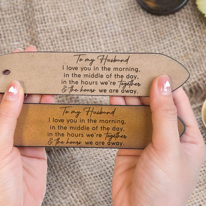 I Love You Every Day - Personalized Engraved Leather Belt