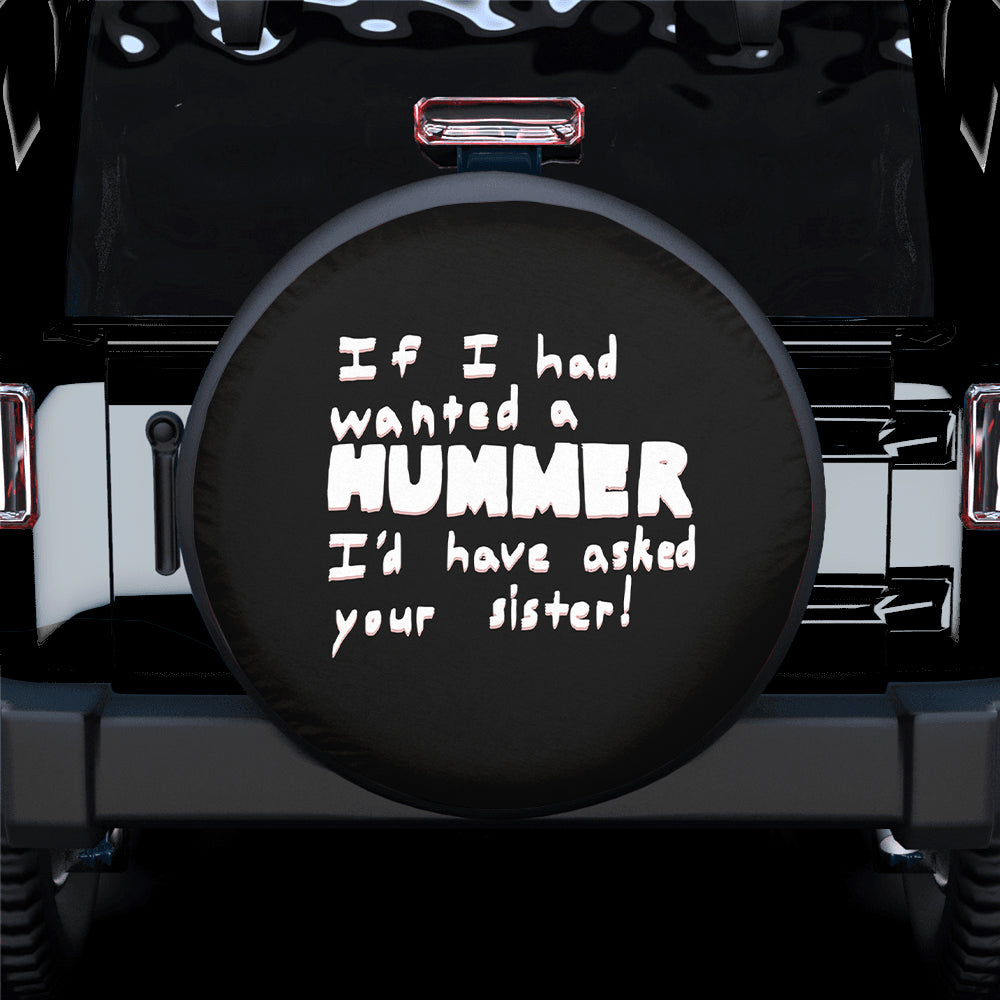 If I Had A Number Funny Spare Tire Cover