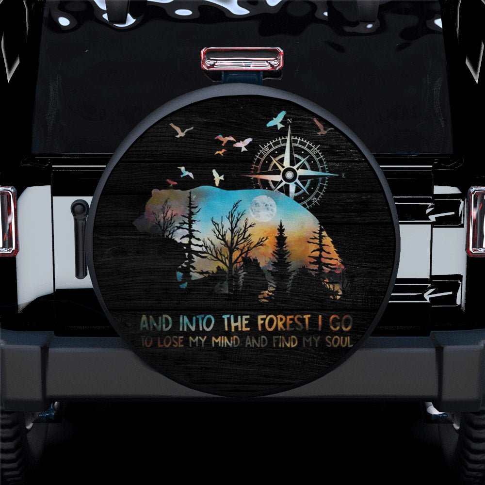 Into The Forest I Go To Lose Car Spare Tire Cover