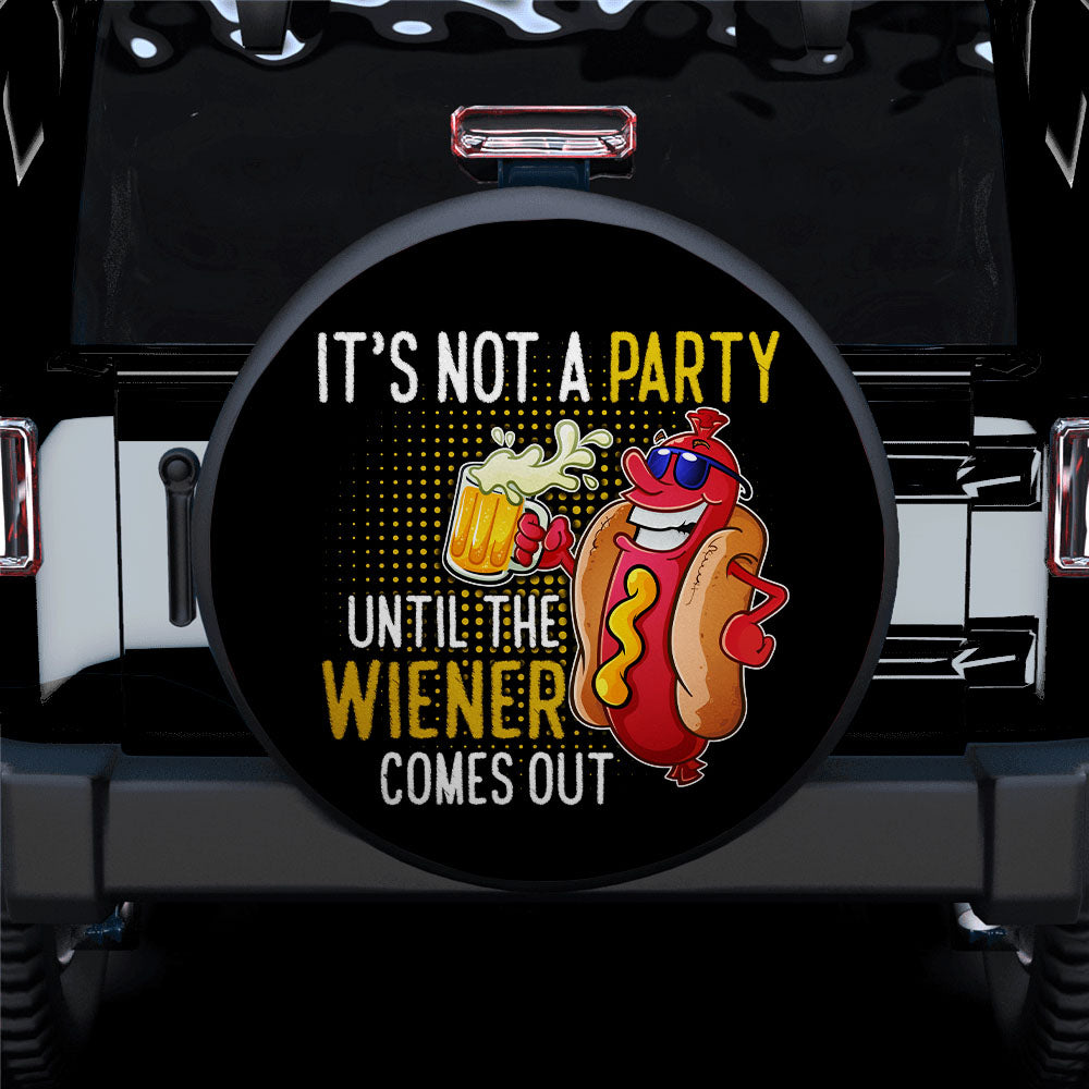 It Not A Party Hot Dog Funny Car Jeep Spare Tire Cover