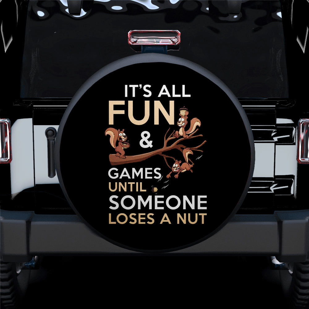 It's All Fun And Games Until Someone Loses A Nut Car Spare Tire Cover