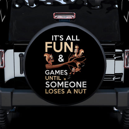 It's All Fun And Games Until Someone Loses A Nut Car Spare Tire Cover