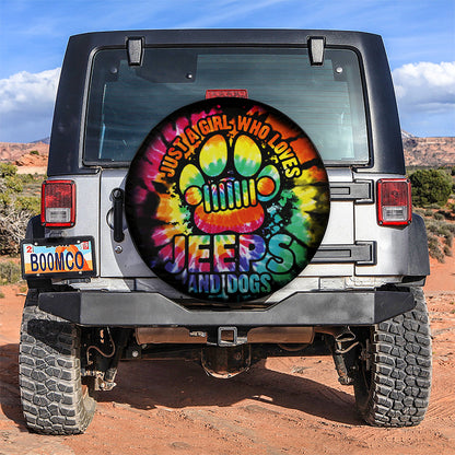 Just A Girl Who Love Tie Dye Jeep And Dog Car Spare Tire Cover