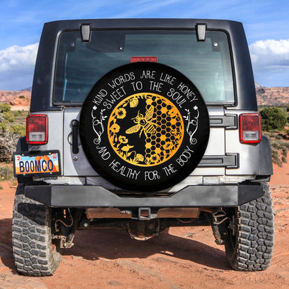 Kind Words Are Like Honey (Bee) Spare Tire Cover