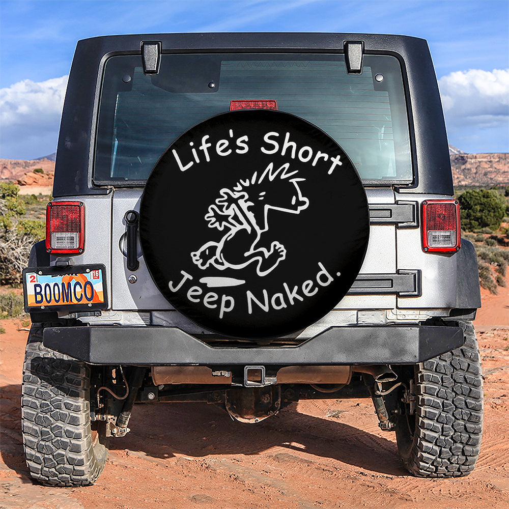 Life Is Short Funny Jeep Car Spare Tire Cover