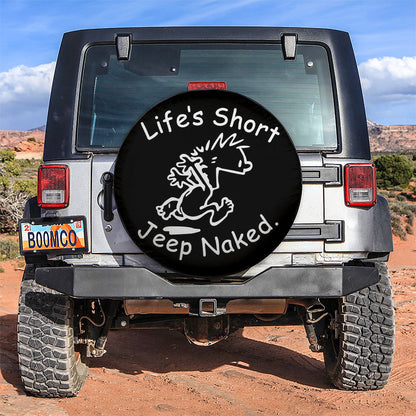 Life Is Short Funny Jeep Car Spare Tire Cover