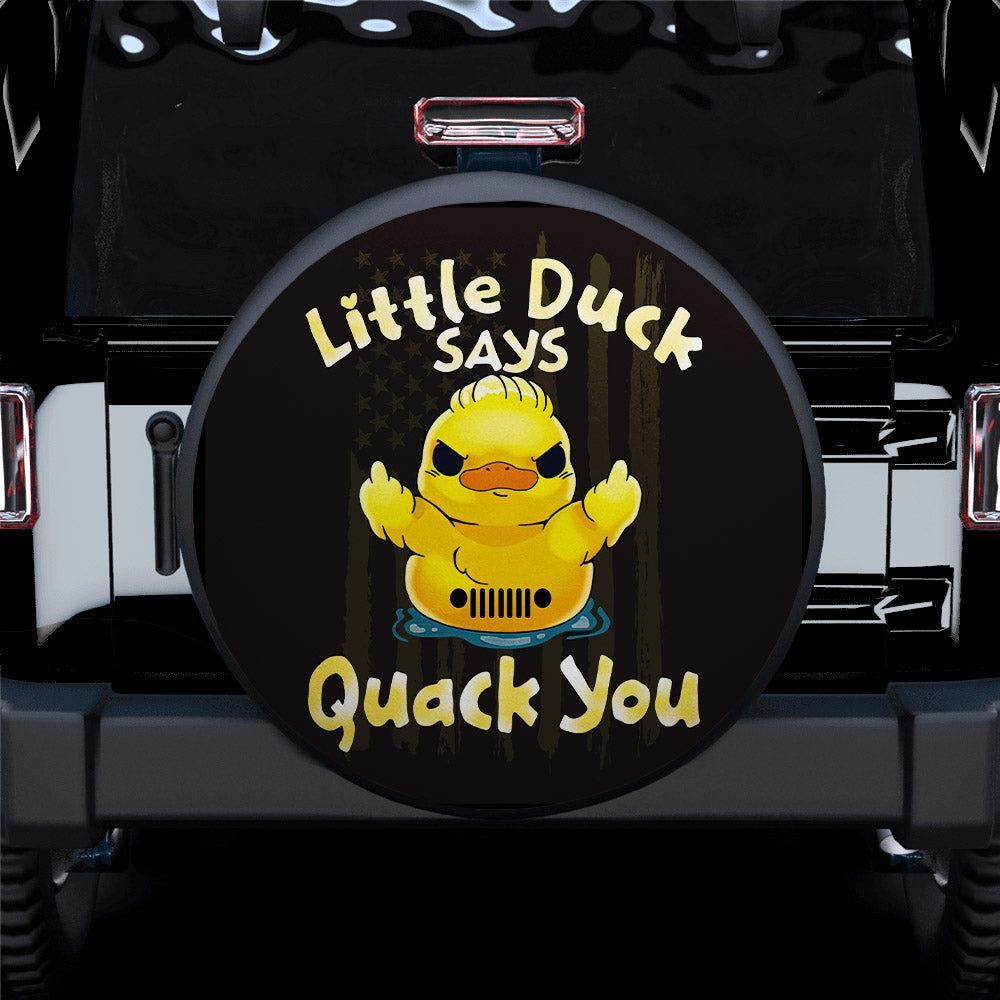 Little Duck Says Quack You Car Spare Tire Cover