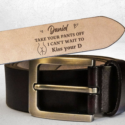 Cannot Wait - Personalized Engraved Leather Belt