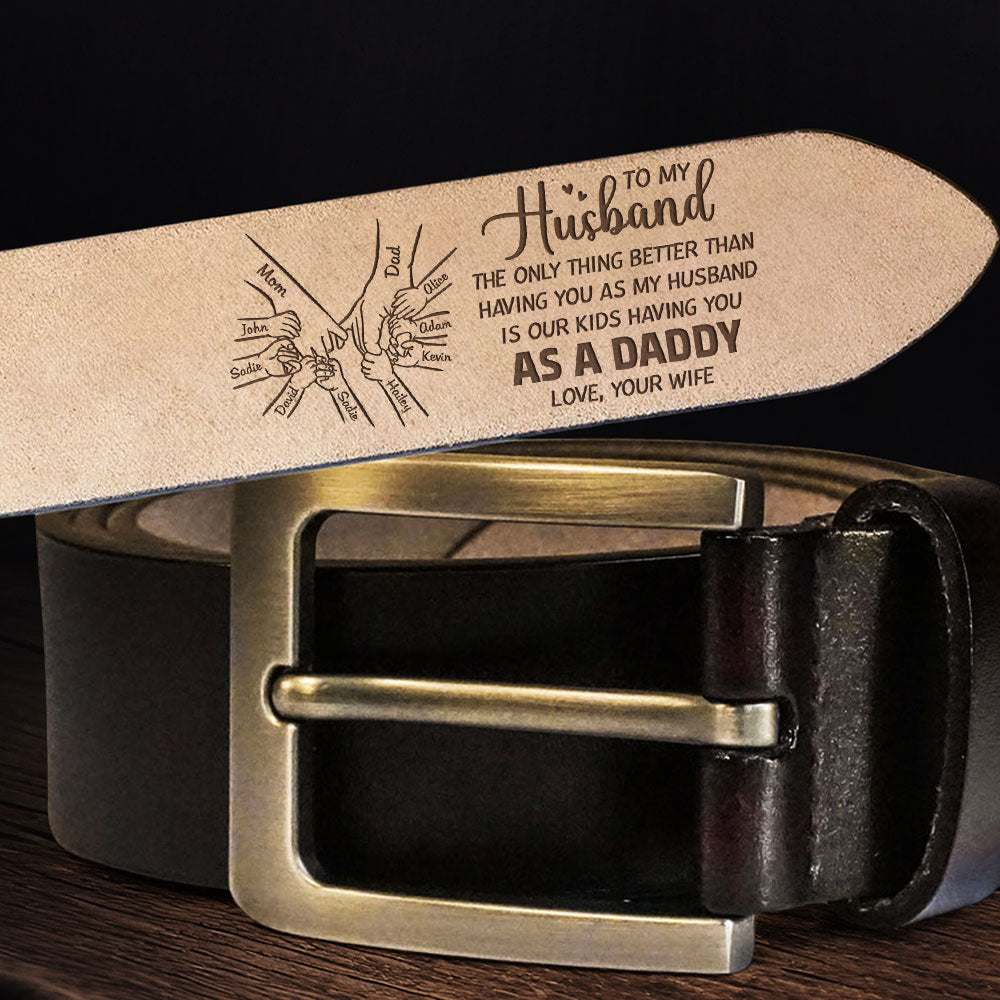 Having You As A Dad Version 2 - Personalized Engraved Leather Belt