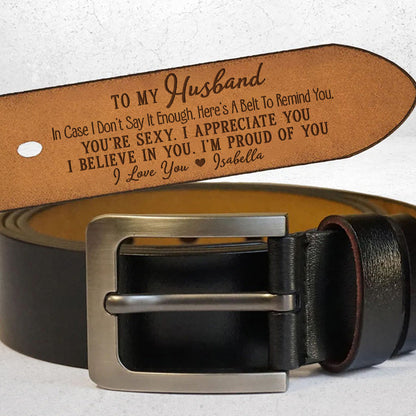 I Appreciate You - Personalized Engraved Leather Belt