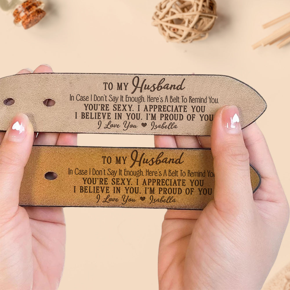 I Appreciate You - Personalized Engraved Leather Belt