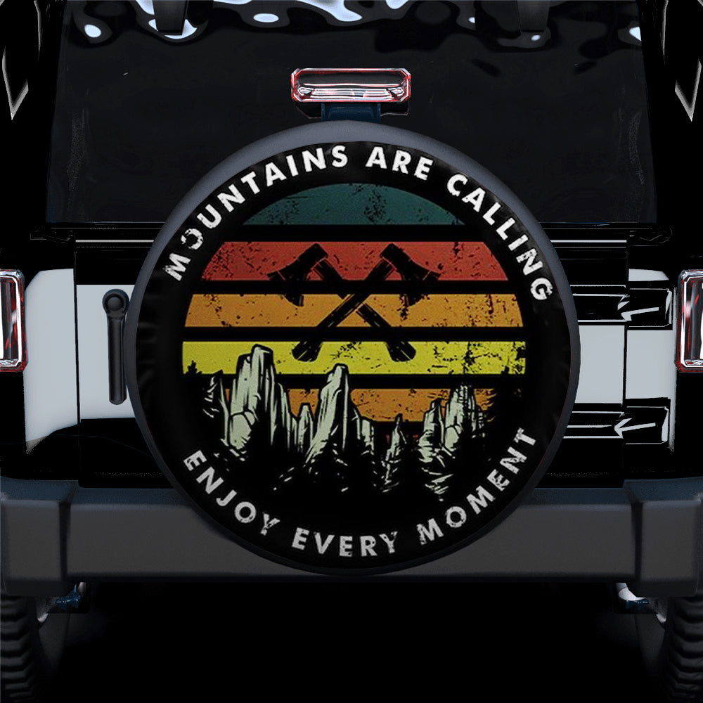Moutains Are Calling Enjoy Every Moment Car Spare Tire Cover