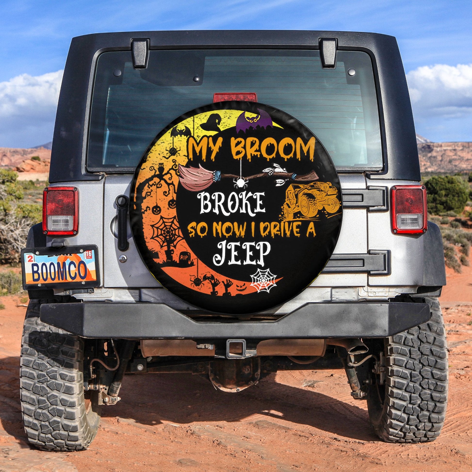 My Broom Broke So I Drive A Jeep Spare Tire Cover
