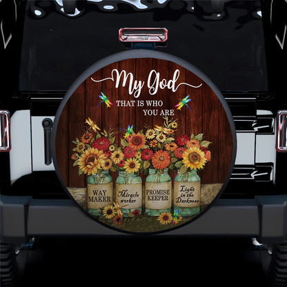 My God That Is Who You Are Car Spare Tire Cover
