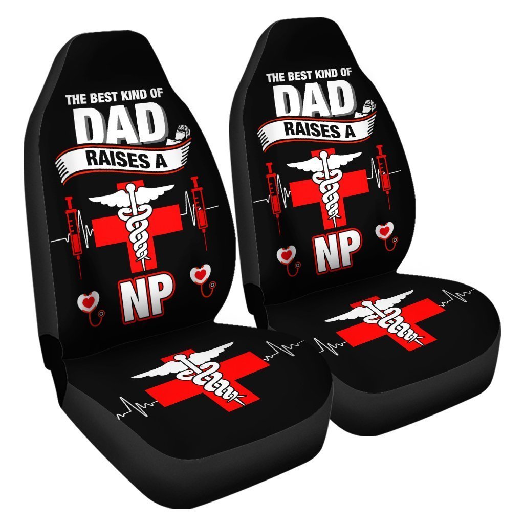 NP Nurse Car Seat Covers Custom The Best Kind Of Dad Raises A Nurse Car Accessories Meaningful Gifts