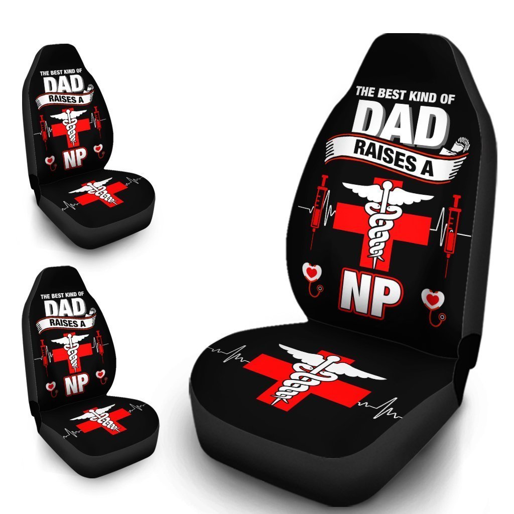 NP Nurse Car Seat Covers Custom The Best Kind Of Dad Raises A Nurse Car Accessories Meaningful Gifts