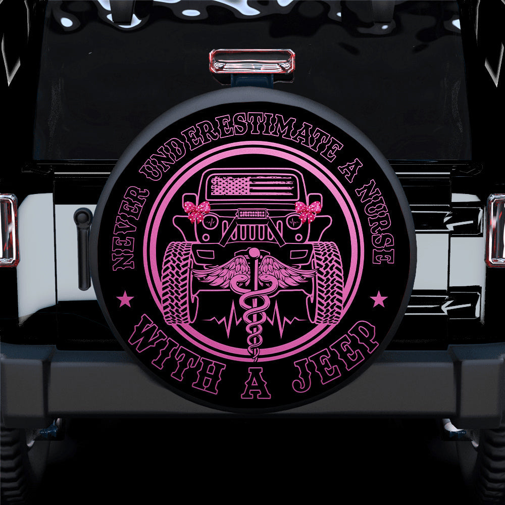 Never Underestimate A Nurse With A Jeep Car Spare Tire Cover