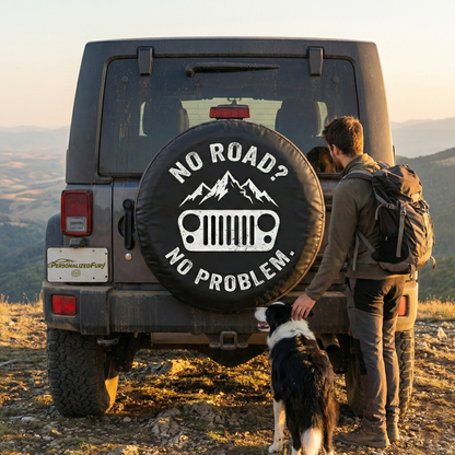 Funny Jeep Spare Tire Covers - No Road? No Problem