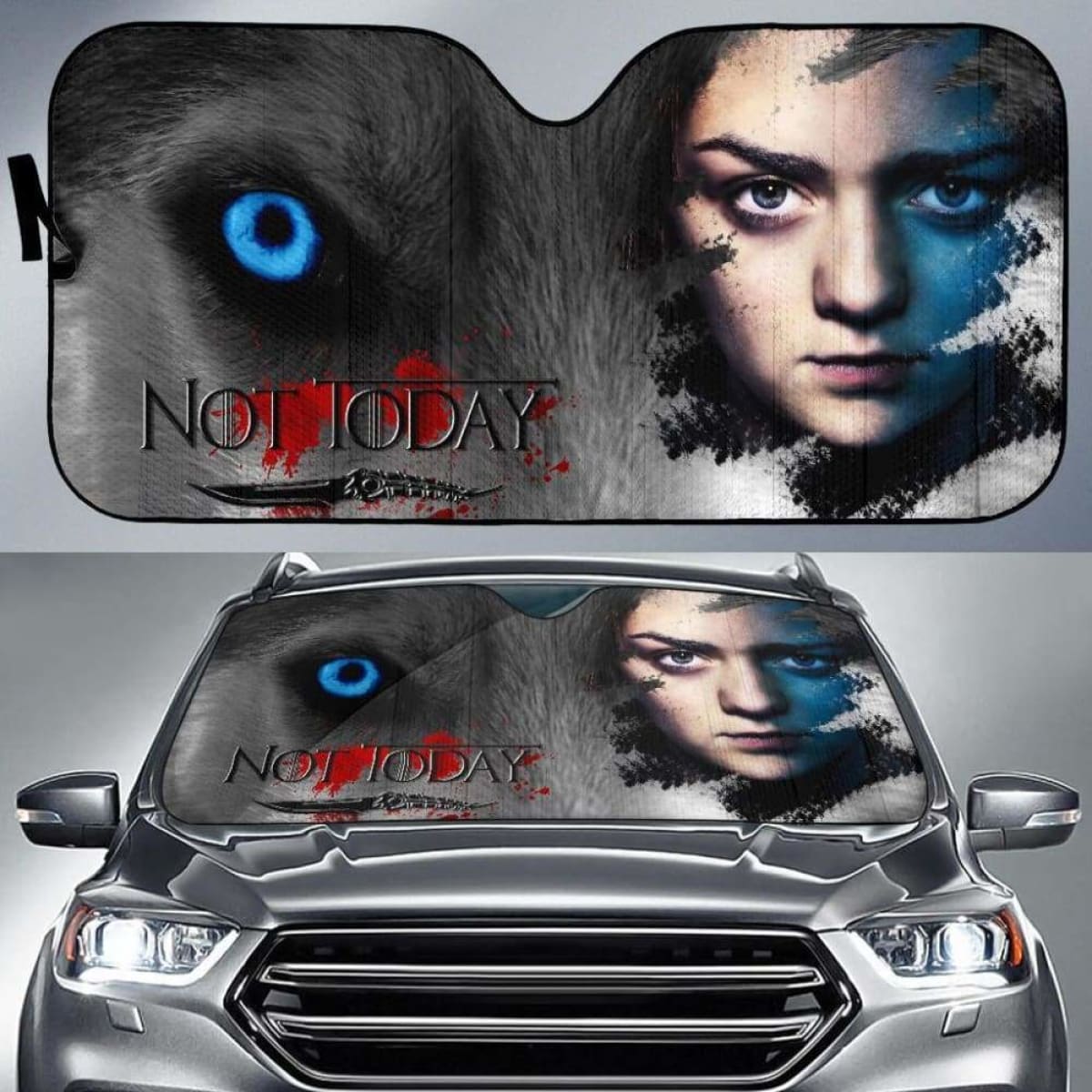 Not Today - Arya Stark Universal Fit 112611