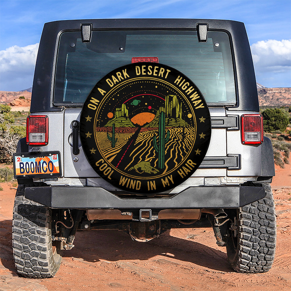 On A Dark Desert Highway Cool Wind In My Hair Jeep Car Spare Tire Cover