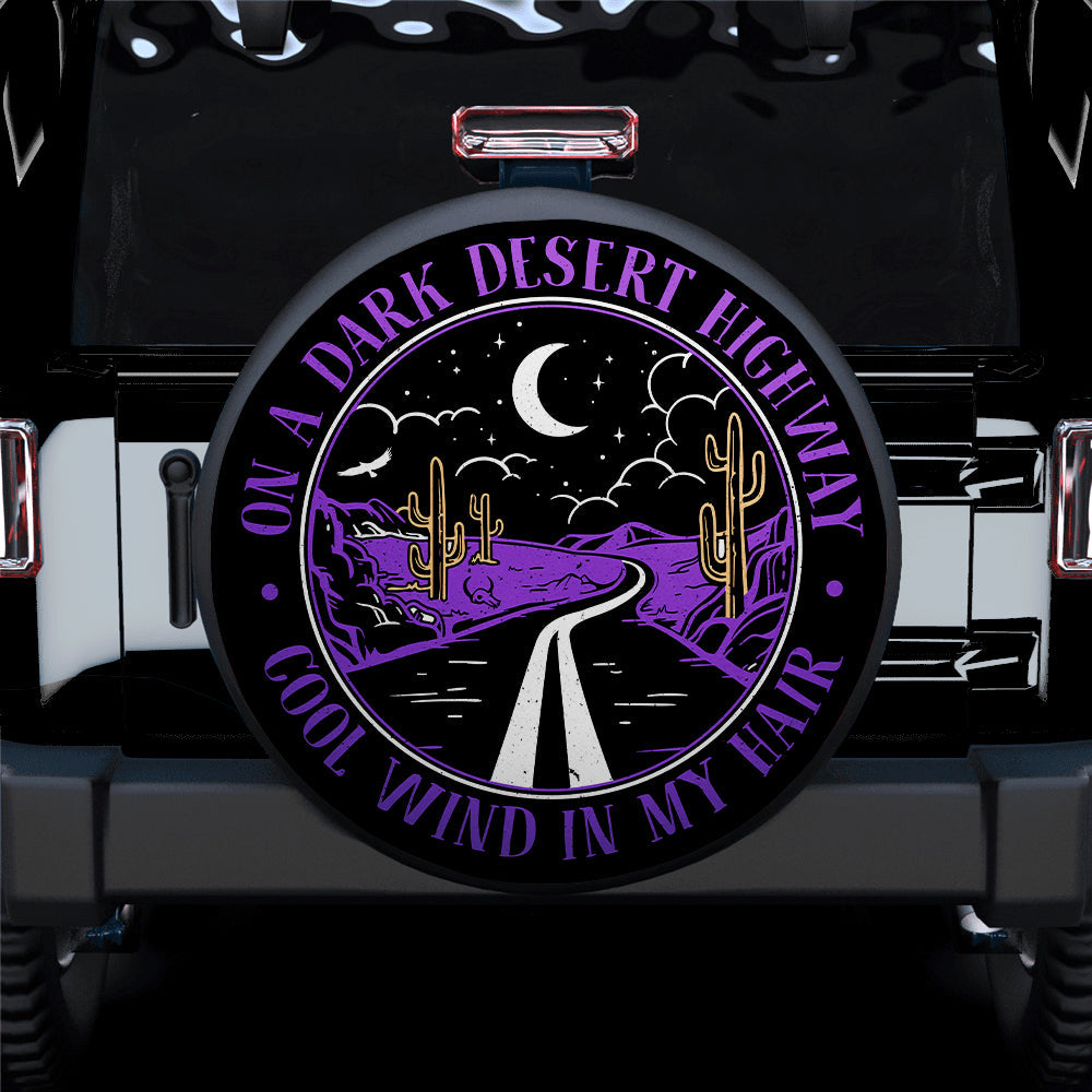 On A Dark Desert Highway Cool Wind In My Hair Purple Car Spare Tire Cover