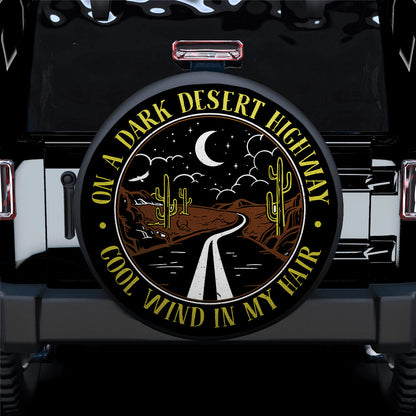 On A Dark Desert Highway Cool Wind In My Hair Yellow Car Spare Tire Cover