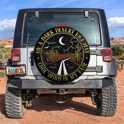 On A Dark Desert Highway Cool Wind In My Hair Yellow Car Spare Tire Cover