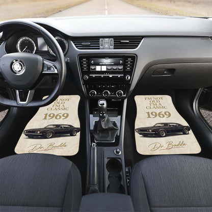 I’m Not Old, I’m a Classic – Custom Car Floor Mats | PersonalizedFury