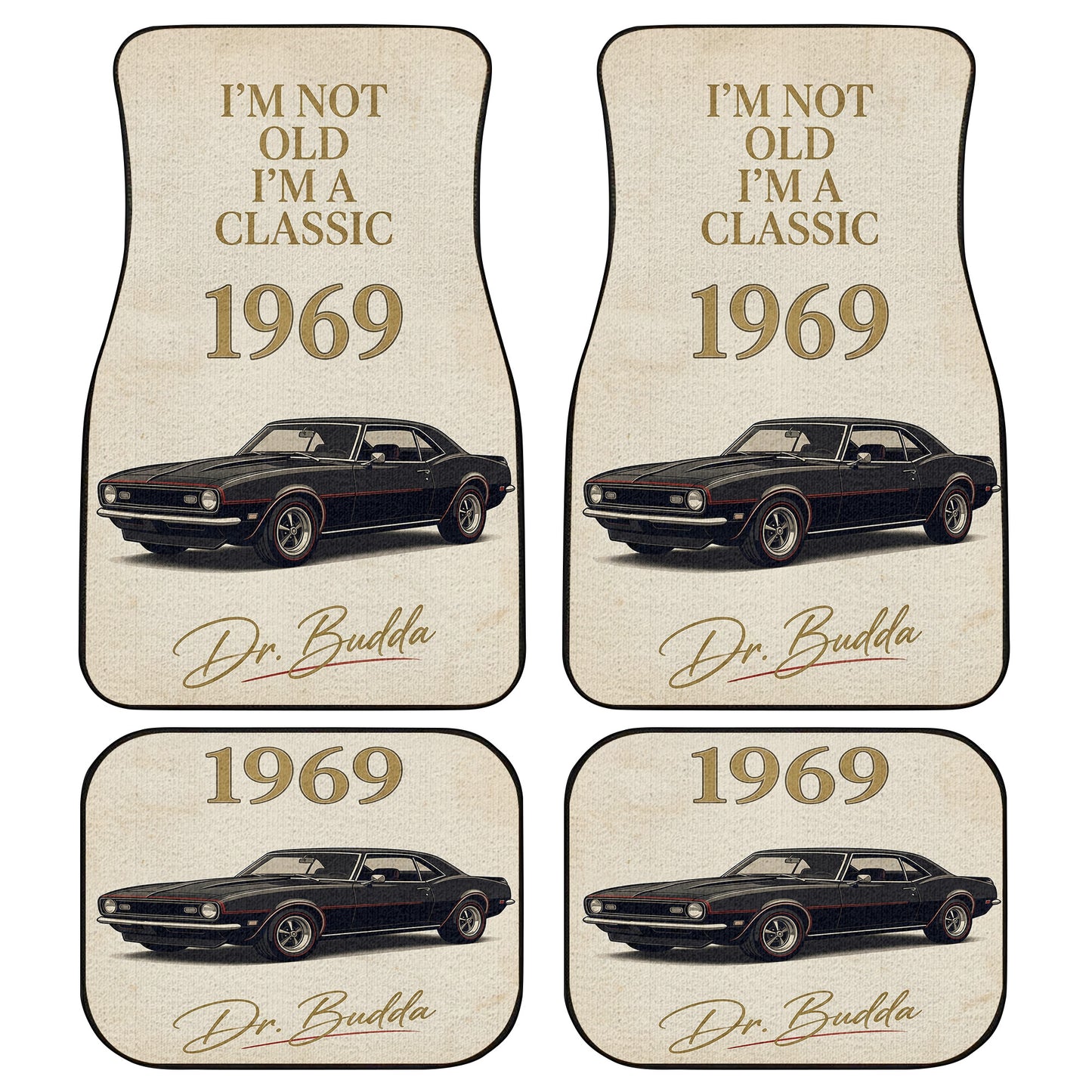 I’m Not Old, I’m a Classic – Custom Car Floor Mats | PersonalizedFury