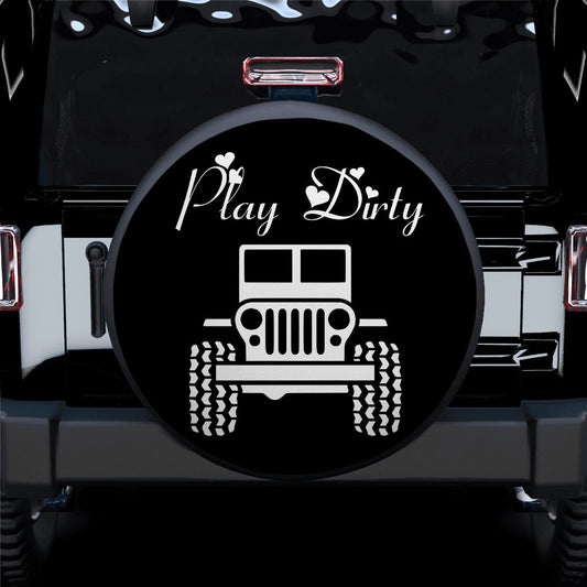 Play Dirty White Girl Jeep Car Spare Tire Cover