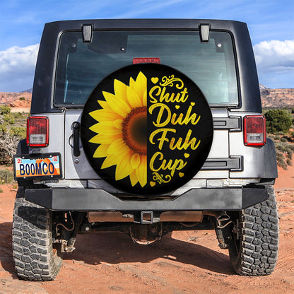Shut Duh Fuh Cup Sunflower Car Spare Tire Cover