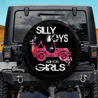 Silly Boys Are For Girls Hd Jeep Car Spare Tire Cover