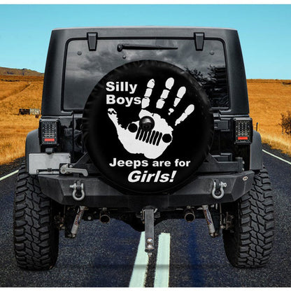 Silly Boys Jeeps Are For Him Jeep Car Spare Tire Cover