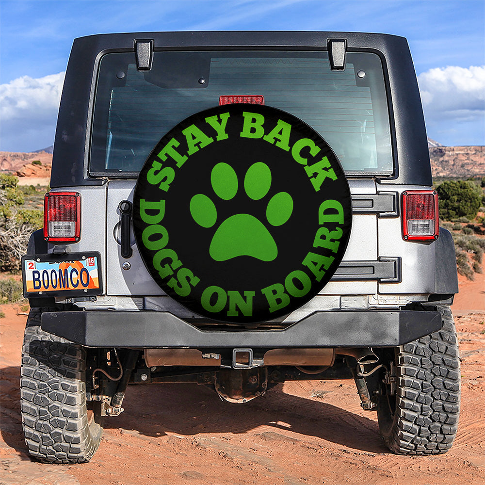 Stay Back Dogs On Board Green Car Spare Tire Cover