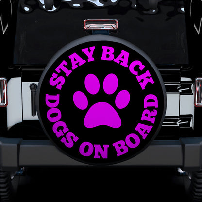 Stay Back Dogs On Board Pink Car Spare Tire Cover