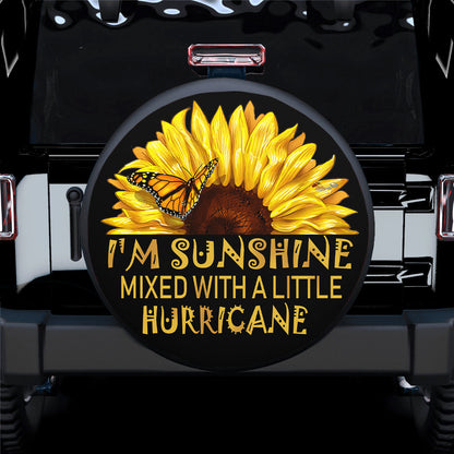 Sunflower I'm Sunshine Mixed With A Little Hurricane Car Spare Tire Cover