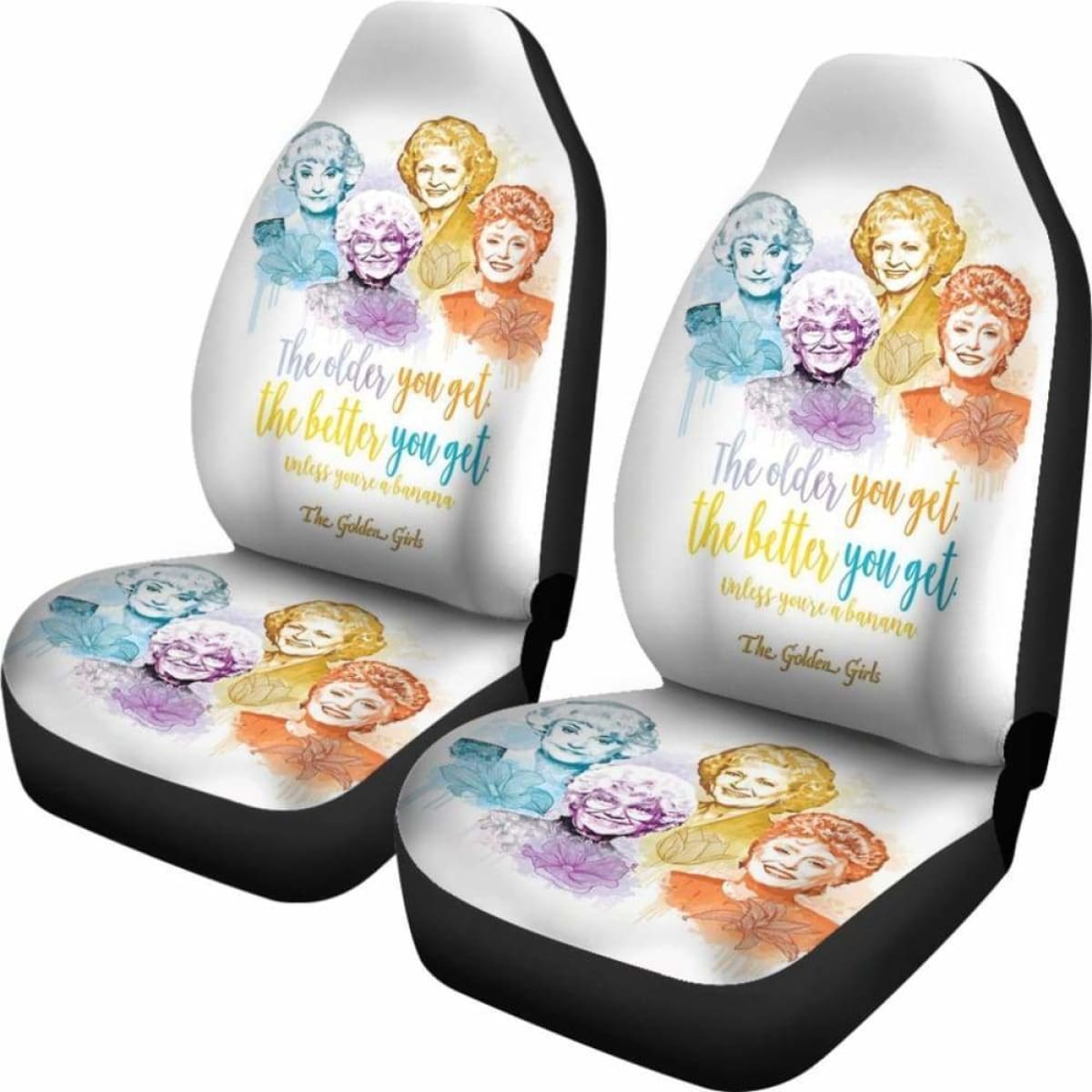 The Golden Girls Car Seat Covers The Older The Better Universal Fit 051012