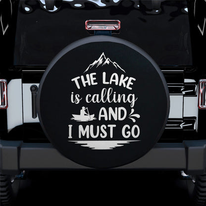 The Lake Is Calling And I Must Go Jeep Car Spare Tire Cover