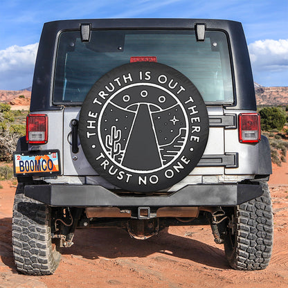 The Truth is Out There Trust No One Spare Tire Cover