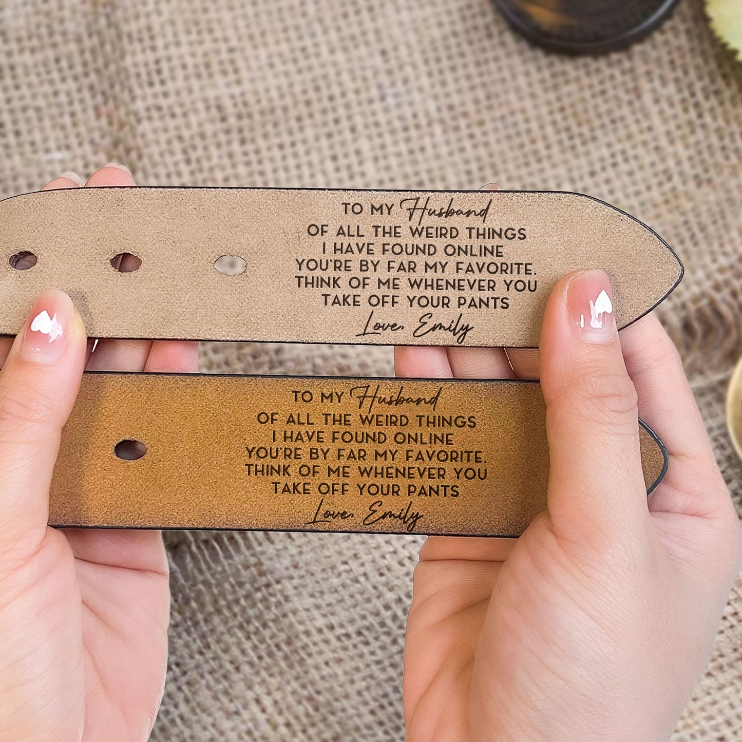 The Weird Things I Found Online You'Re My Favorite - Personalized Engraved Leather Belt