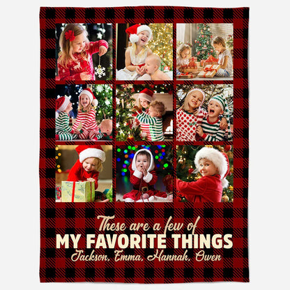 These Are A Few Of My Favorite Things - Personalized Photo Blanket