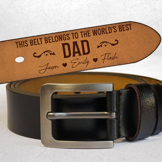 This Belt Belongs To The World's Best Dad - Personalized Engraved Leather Belt