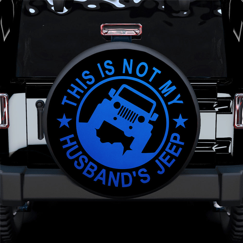 This Is Not My Husband Jeep Blue Car Spare Tire Cover