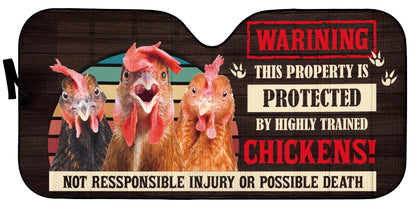 This Property Is Protected By Highly Trained Chickens Car Auto Sunshades
