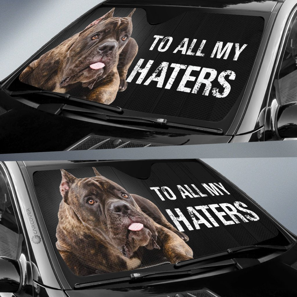 To All My Haters Cane Corso Car Sunshade Custom Cane Corso Dog Car Accessories