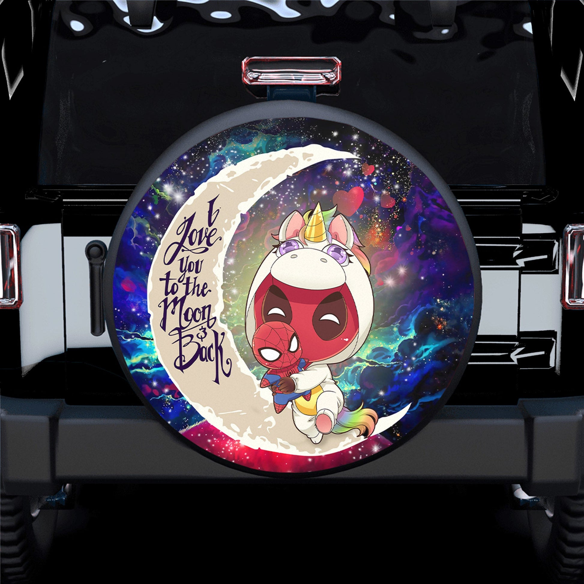 Unicorn Deadpool And Spiderman Avenger Love You To The Moon Galaxy Spare Tire Cover