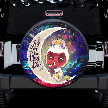 Unicorn Deadpool And Spiderman Avenger Love You To The Moon Galaxy Spare Tire Cover