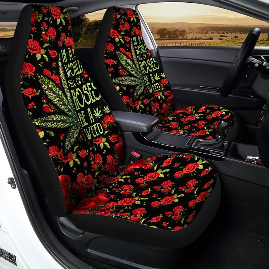 Weed Car Seat Covers In A World Full Of Roses Custom Car Accessories